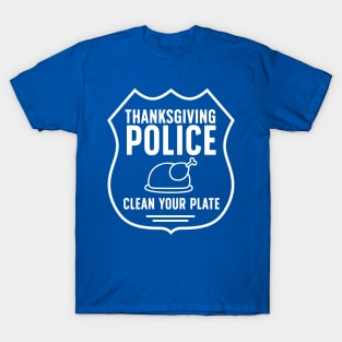Clean your plate thanksgiving T-Shirt